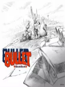 دانلود انیمه Bullet/Bullet